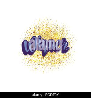 Winner quote with gold glitter. Handwritten lettering with  decoration. Sticker creative text. Template  for social media nework. Vector illustration. Stock Vector