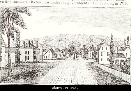 Connecticut historical collections, containing a general collection of interesting facts, traditions, biographical sketches, anecdotes, &c. relating to the history and antiquities of every town in Connecticut, with geographical descriptions Stock Photo