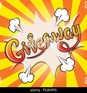 Giveaway banner, lettering, poster. Raffle, gift, lottery. Vector, pop art Stock Vector