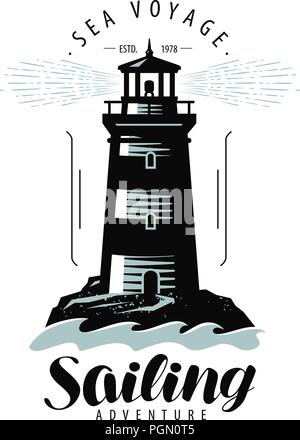 Lighthouse, sailing label or logo. Sea travel emblem. Lettering vector Stock Vector