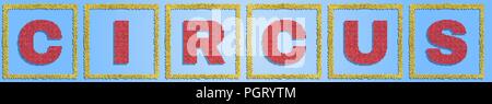 The word CIRCUS made in halftone with frames Stock Vector