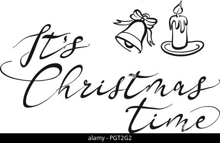 It's Christmas time lettering. Nice seasonal calligraphic artwork for greeting cards. Hand-drawn vector sketch. Stock Vector