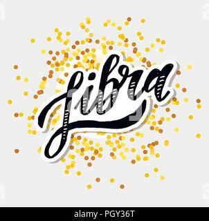 Libra lettering Calligraphy Brush Text horoscope Zodiac sign illustration Stock Vector