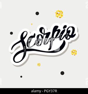 Scorpio lettering Calligraphy Brush Text horoscope Zodiac sign illustration Stock Vector