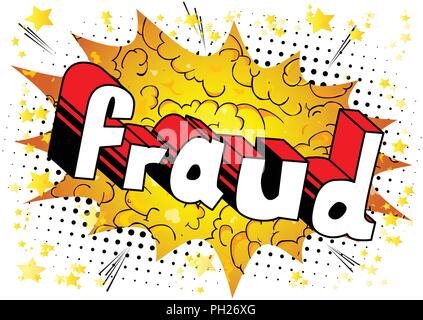 Fraud - Vector illustrated comic book style phrase. Stock Vector