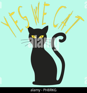 Digitally enhanced image of the humourous text Yes We CAT Stock Photo