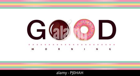 Good morning typography with sweet breakfast donut and coffee vector illustration EPS10 Stock Vector