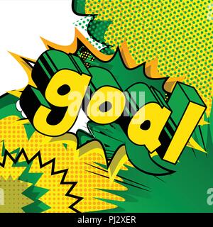 Goal - Vector illustrated comic book style phrase. Stock Vector