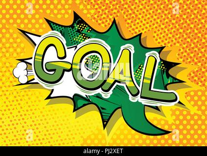 Goal - Vector illustrated comic book style phrase. Stock Vector