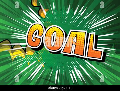 Goal - Vector illustrated comic book style phrase. Stock Vector