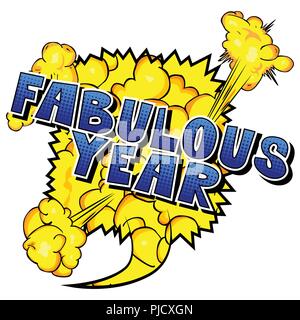 Fabulous Year - Vector illustrated comic book style phrase. Stock Vector