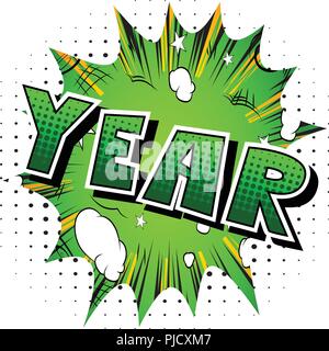 Year - Vector illustrated comic book style phrase. Stock Vector