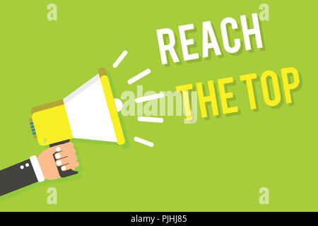 Conceptual hand writing showing Reach The Top. Business photo text Get Ahead Succeed Prosper Thrive for the Win Victory Man holding megaphone loudspea Stock Photo