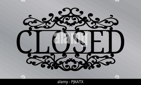 the plaque with the inscription-closed. Template laser cutting machine for wood, metal and paper. For Plotter Stock Vector