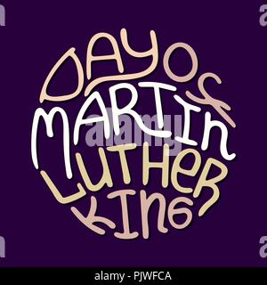 Round modern hand-drawn illustration with lettering - Day of Martin Luther King. Stock Vector