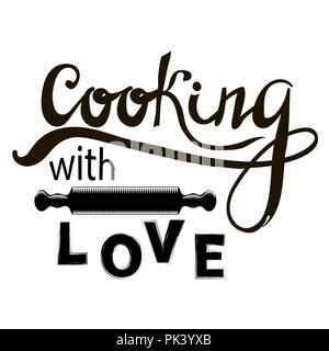 Hand Letterin Cooking with Love and Rolling Pin Silhouette. Old Vintage Calligraphic Poster Stock Vector