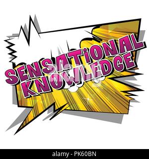 Sensational Knowledge - Vector illustrated comic book style phrase. Stock Vector