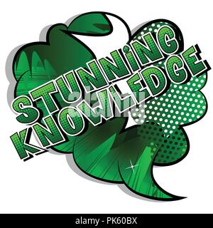 Stunning Knowledge - Vector illustrated comic book style phrase. Stock Vector