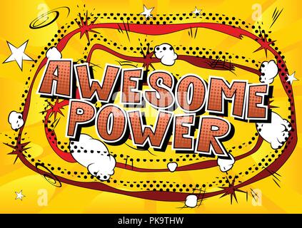 Awesome Power - Vector illustrated comic book style phrase. Stock Vector