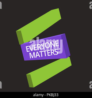 Word writing text Everyone Matters. Business concept for all the people have right to get dignity and respect. Stock Photo