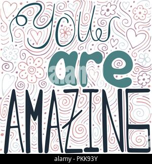 Hand-written lettering You are amazing. Colorful vector illustration. Stock Vector