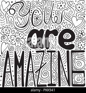 Hand-written lettering You are amazing. Black-and-white vector illustration. Stock Vector