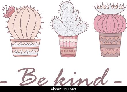 Cute illustration with three cactuses in the Mexican style. Be kind. Stock Vector