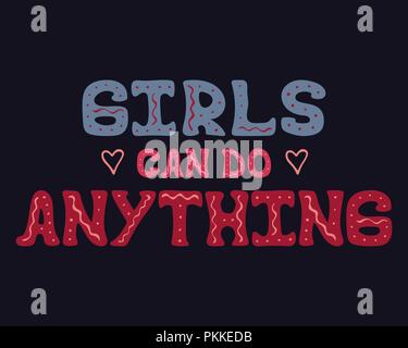 Creative poster with hand-drawn vector lettering - Girls can do anything. Stock Vector