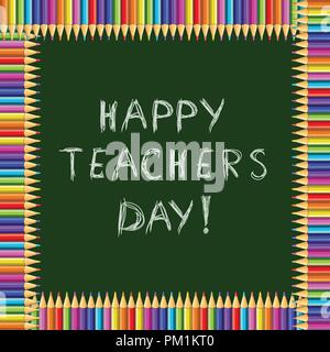 Vector multicolored square frame made of colorful rainbow pencils on green blackboard background with chalky inscription happy teachers day inside. Gr Stock Vector
