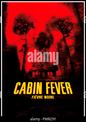 Prod Db C Tonic Films Dr Cabin Fever Cabin Fever De Eli Roth