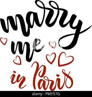 lettering marry me in Paris Stock Vector