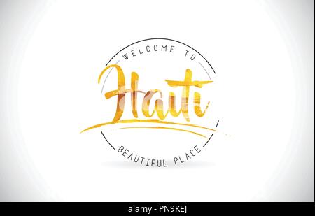 Haiti Welcome To Word Text with Handwritten Font and Golden Texture Design Illustration Vector. Stock Vector