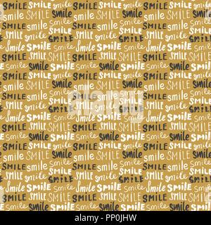 Smile lettering seamless pattern. Hand drawn sketched calligraphic signs, grunge textured retro badge, Vintage typography design print, vector illustr Stock Vector