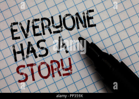 Conceptual hand writing showing Everyone Has A Story. Business photo text Background storytelling telling your memories tales Black marker square mark Stock Photo