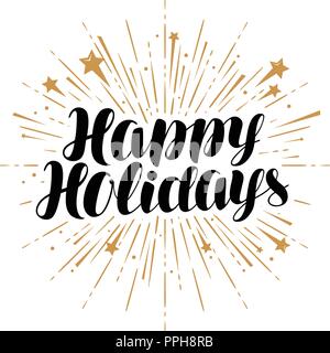Happy Holidays, greeting card. Handwritten lettering vector Stock Vector