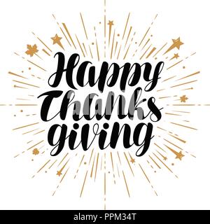 Happy Thanksgiving, greeting card. Handwritten lettering vector Stock Vector