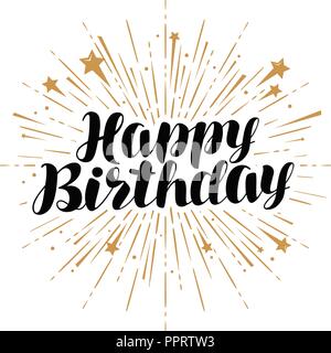 Happy birthday, greeting card. Handwritten lettering vector illustration Stock Vector