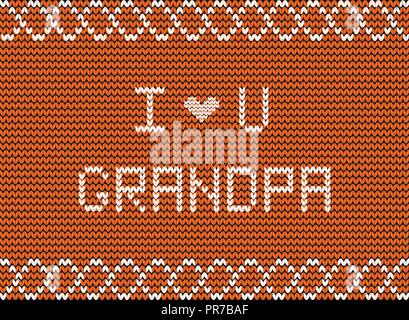 I love you grandpa white knitted fabric script inscription on orange knitting background with wavy ornament. Happy grandparents day greeting card for  Stock Vector