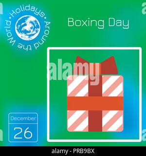 Boxing Day. Red gift box. Grunge texture. Calendar. Holidays Around the World. Green blur background - name, date illustration Stock Vector