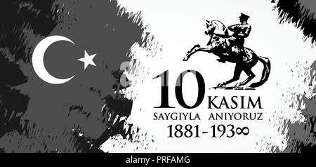 Saygilarla aniyoruz 10 kasim. Translation from Turkish. November 10, respect and remember.. Stock Vector