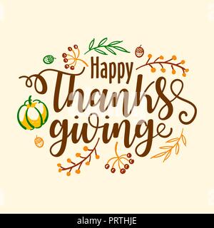 Hand drawn Happy Thanksgiving typography banner. Celebration text with berries and leaves for postcard, icon or badge. Vector calligraphy lettering holiday quote Stock Vector
