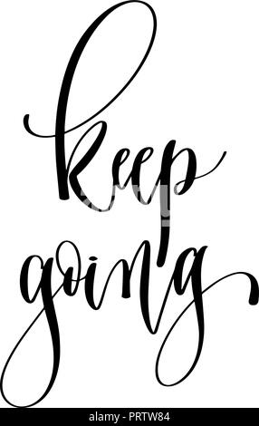 keep going - hand lettering overlay typography element Stock Vector