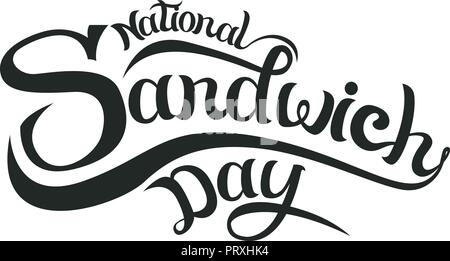 november 3 - national sandwich day in the usa -hand lettering inscription text to winter holiday design, calligraphy vector illustration Stock Vector