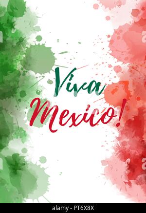 Viva Mexico background with waterccolored grunge design. Independence day concept background. Abstract watercolor splashes in mexico flag colors Stock Vector