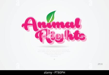 animal rights 3d word with a green leaf and pink color on white background suitable for card icon brochure or typography logo design Stock Vector
