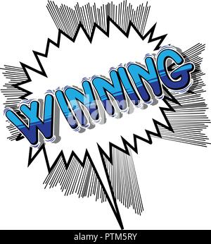 Winning - Vector illustrated comic book style phrase. Stock Vector