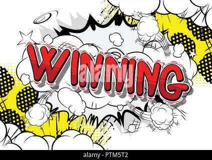 Winning - Vector illustrated comic book style phrase. Stock Vector