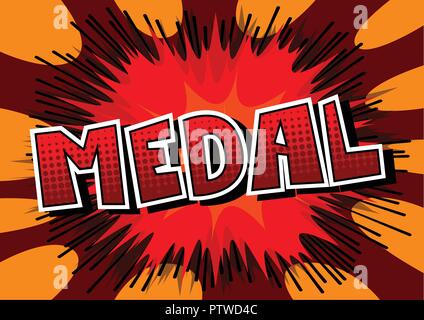 Medal - Vector illustrated comic book style phrase. Stock Vector