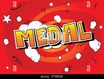 Medal - Vector illustrated comic book style phrase. Stock Vector