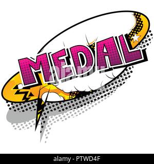 Medal - Vector illustrated comic book style phrase. Stock Vector